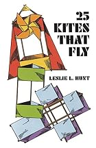 25 Kites that Fly by Leslie Hunt