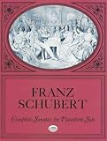 Schubert, F.: Complete Sonatas for Pianoforte Solo