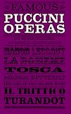 Famous Puccini Operas: An Analytical Guide for the Opera Goer and Armchair Listener (0486228576) by Hughes, Patrick Cairns Hughes, Patrick Cairns: Famous Puccini Operas: An Analytical Guide for the Opera Goer and Armchair Listener