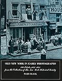 Black, Mary: Old New York in Early Photographs: 1853-1901
