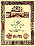 Petrie, Flinders: 3000 Decorative Patterns of the Ancient World