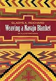 Reichard, Gladys Amanda: Weaving a Navajo Blanket