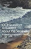 Berrill, Jacquelyn: 1001 Questions Answered About the Seashore