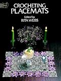Crocheting Placemats (0486237001) by Weiss, Rita Weiss, Rita: Crocheting Placemats
