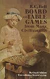 Bell, Robert Charles: Board and Table Games from Many Civilizations Bell, Robert Charles: Board and Table Games from Many Civilizations
