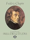 Paderewski, Ignacy J.: Complete Preludes and Etudes for Solo Piano Paderewski, Ignacy J.: Complete Preludes and Etudes for Solo Piano