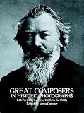Camner, James: Great Composers in Historic Photographs: 244 Portraits from the 1860's to the 1960's Camner, James: Great Composers in Historic Photographs: 244 Portraits from the 1860's to the 1960's