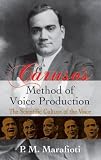 Caruso's Method of Voice Production the Scientific Culture of the Voice (0486241807) by Marafioti, P. Mario Marafioti, P. Mario: Caruso's Method of Voice Production the Scientific Culture of the Voice