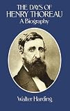 Harding, Walter: The Days of Henry Thoreau Harding, Walter: The Days of Henry Thoreau