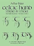 Baker, Arthur: Celtic Hand Stroke by Stroke