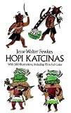 Kewkes, Jesse Walter: Hopi Katcinas