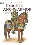Smith, A. G.: Knights and Armor Coloring Book