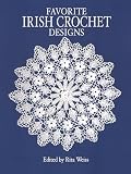 Weiss, Rita: Favorite Irish Crochet Designs
