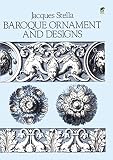 Stella, Jacques: Baroque Ornament and Designs