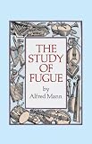 Mann, Alfred: Study of Fugue