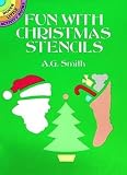 Smith, A. G.: Fun With Christmas Stencils