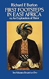 Burton, Richard F.: First Footsteps in East Africa Or, an Exploration of Harar Burton, Richard F.: First Footsteps in East Africa Or, an Exploration of Harar