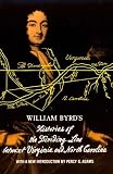 Byrd, William: William Byrd's Histories of the Dividing Line Betwixt Virginia and North Carolina Byrd, William: William Byrd's Histories of the Dividing Line Betwixt Virginia and North Carolina