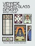 Renner, Franz C.: Viennese Stained Glass Designs in Full Color