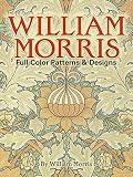 Morris, William: William Morris Full Color Patterns and Designs