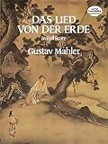 Mahler, Gustav: Das Lied Von Der Erde in Full Score