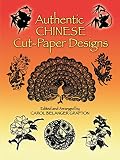 Grafton, Carol: Authentic Chinese Cut Paper Designs