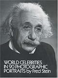 Stein, Fred: World Celebrities in 90 Photographic Portraits
