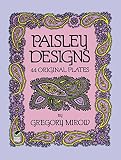 Mirow, Gregory: Paisley Designs: 44 Original Plates