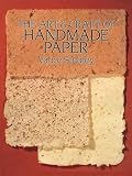 Studley, Vance: The Art and Craft of Handmade Paper Studley, Vance: The Art and Craft of Handmade Paper
