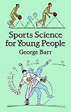 Barr, George: Sports Science for Young People Barr, George: Sports Science for Young People