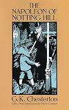Chesterton, G. K.: The Napoleon of Notting Hill