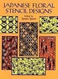 Spero, James: Japanese Floral Stencil Designs