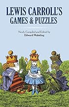 Lewis Carroll's Games and Puzzles by Lewis&hellip;