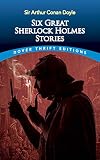 Doyle, Arthur Conan: Six Great Sherlock Holmes Stories