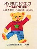 Corwin, Judith: My First Book of Embroidery Corwin, Judith: My First Book of Embroidery