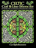 Spinhoven, Co: Celtic Cut & Use Stencils: 61 Full-Size Stencils Printed on Durable Stencil Paper