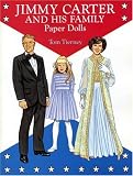 Tierney, Tom: Jimmy Carter and His Family Paper Dolls in Full Color