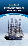 Conrad, Joseph: The Secret Sharer and Other Stories