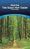 Frost, Robert: The Road Not Taken and Other Poems