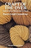 Casselman, Karen Leigh: Craft of the Dyer: Colour from Plants and Lichens