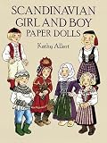 Allert, Kathy: Scandinavian Girl and Boy Paper Dolls Allert, Kathy: Scandinavian Girl and Boy Paper Dolls