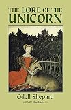 Shepard, Odell: The Lore of the Unicorn