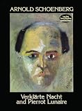 Schoenberg, Arnold: Verklarte Nacht and Pierrot Lunaire