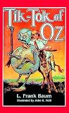 Baum, L. Frank: Tik-Tok of Oz Baum, L. Frank: Tik-Tok of Oz