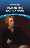 Pope, Alexander: Essay on Man and Other Poems Pope, Alexander: Essay on Man and Other Poems