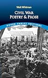 Civil War Poetry and Prose (0486285073) by Whitman, Walt Whitman, Walt: Civil War Poetry and Prose