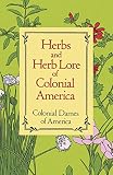 [???]: Herbs and Herb Lore of Colonial America