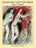 Chagall, Marc: Drawings for the Bible Chagall, Marc: Drawings for the Bible