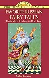 Favorite Russian Fairy Tales (0486286320) by Ransome, Arthur Ransome, Arthur: Favorite Russian Fairy Tales