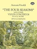 Vivaldi, Antonio: The Four Seasons and Other Violin Concertos in Full Score